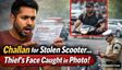 Man Gets Challan For Scooter Stolen 3 Months Ago, Finds Alleged Thief’s Face In Photo
