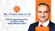 LVAD Therapy In India: Dr. Vishal Khullar On Life-Saving Heart Failure Treatment