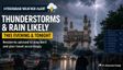 Thunderstorms, Rain Likely Across Parts Of Hyderabad This Evening; Residents Advised Caution