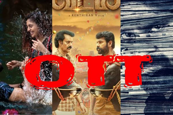 OTT: இந்த வார ஓடிடி ரிலீஸ்.. பார்க்கவேண்டிய தென்னிந்திய திரைப்படங்கள் என்னென்ன? லிஸ்ட்!