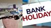 Bank Holidays In July 2026: How Many Days Will Banks Remain Closed?