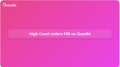 Rahul Gandhi dual citizenship complaint: Allahabad High Court orders FIR, allows central agency probe
