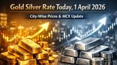 Gold Silver Rate Today, 1 April 2026: City-Wise Prices Rise Sharply, MCX Gold And Silver Surge