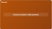 Strait of Hormuz incident: India protests Iranian gunfire at Indian-flagged oil vessels