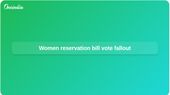 Women reservation bill defeated in Lok Sabha; BJP women MPs protest in Parliament complex