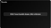RSS Yuva Kumbh at JNU prompts campus dispute over youth nation-building and university norms