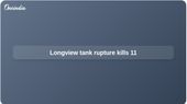 Washington paper mill accident: 11 dead after Longview chemical tank rupture