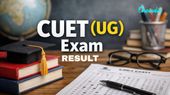 CUET UG 2026 Results Declared Today: Direct Link, Cut-Off Updates And Scorecard Details
