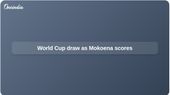 World Cup draw: South Africa hold Czech Republic 1-1 as Mokoena converts late penalty