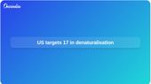 US citizenship revocation proceedings target 17 people over alleged H-1B visa fraud