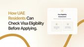 How UAE Residents Can Check Visa Eligibility Before Applying