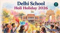 यह पढ़ें:Delhi School Holi Holiday 2026: दिल्ली के स्कूलों में होली की छुट्टियां कब से? 3 मार्च पर सस्पेंस बरकरार