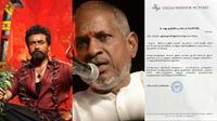இளையராஜாவிடம் மன்னிப்பு கேட்ட கருப்பு படக்குழு.. சர்ச்சையான காட்சிக்கு பிறகு வெளியான முழு அறிக்கை! இளையராஜாவிடம் மன்னிப்பு கேட்ட கருப்பு படக்குழு.. சர்ச்சையான காட்சிக்கு பிறகு வெளியான முழு அறிக்கை!
