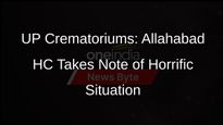 Allahabad HC Pulls Up UP Govt Over Lack of Facilities at Crematoriums