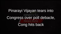 Pinarayi Vijayan slams Cong for poll debacle, draws sharp reaction