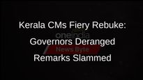 Kerala CM Blasts Governor for Labeling Protesting Students as Criminals