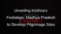 Madhya Pradesh to Develop Places Associated with Lord Krishna