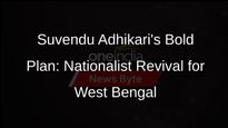 Suvendu Adhikaris Nationalist Vision for West Bengal: Ending Mamata Banerjees Rule