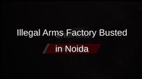 Noida Police Dismantle Illegal Arms Factory, Arrest Three