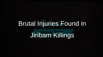 Autopsy Reports Detail Multiple Bullet Wounds and Severe Trauma in Jiribam Killings Victims
