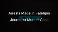 Five Suspects Arrested in Connection with Fatehpur Journalist Dileep Saini's Murder