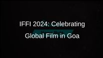 IFFI 2024 in Goa Showcases 19 World Premieres and 43 Asian Premieres