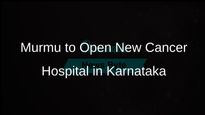 President Droupadi Murmu to Inaugurate New Cancer Hospital in Karnataka on December 30