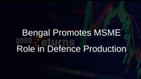 West Bengal's MSME Sector Set to Enhance Defence Production Opportunities