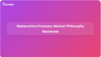 Maharashtra Government Launches Initiatives to Share Warkari Philosophy with Global Audiences