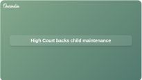 Child maintenance ruling: Uttarakhand High Court upholds fathers duty despite mothers income
