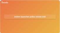 Police drone unit launched in Indore to support law and order and crowd management