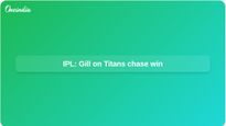 IPL match: Shubman Gill reflects on Gujarat Titans close chase win over Punjab Kings