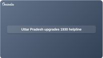 1930 cybercrime helpline upgraded as Uttar Pradesh opens Cyber Fraud Mitigation Centre