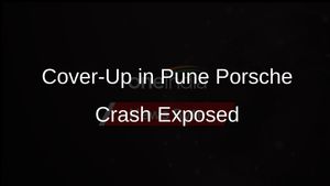 Pune Police Expose Cover-Up in Fatal Porsche Crash Involving Teen