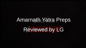 LG Manoj Sinha Ensures Smooth Pilgrimage at Amarnath Base Camp in Jammu