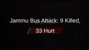 Terrorists Ambush Pilgrims' Bus in Jammu, Killing Nine and Injuring 33