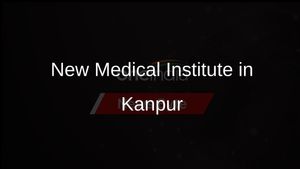 UP Cabinet Nods to Medical Research Institute and Hospital in Kanpur