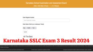 Karnataka SSLC Exam 3 Result 2024 OUT, How To Check Class 10 Supplementary Or SSLC Exam 3?