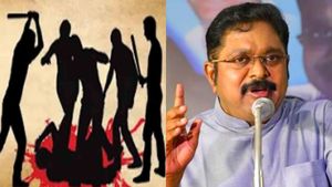 சென்னை தாம்பரம் அருகே ஒரே இரவில் 3 கொலைகள்.. காவல் துறை எப்போது விழிக்கும்? டிடிவி தினகரன் 