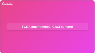 FCRA amendments: CBCI raises concerns over NGO licences and minority institutions