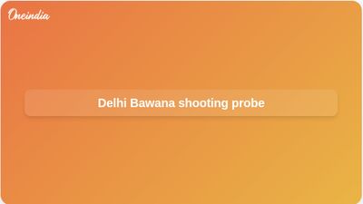 Delhi Bawana shooting: Police probe gang rivalry after Ravi Bhardwaj killed in shop