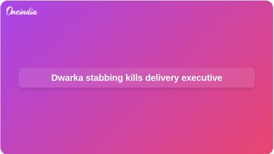 Dwarka stabbing: Food delivery executive killed after intervening in Delhi street fight