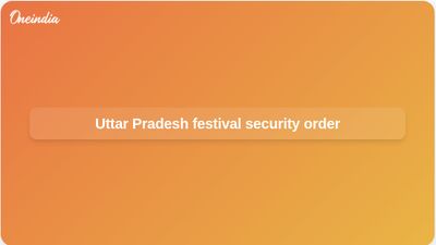 Uttar Pradesh festival security: Yogi Adityanath orders zero-tolerance to protect communal harmony