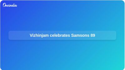 Sanju Samson helps India win T20 World Cup as Vizhinjam celebrates his 89