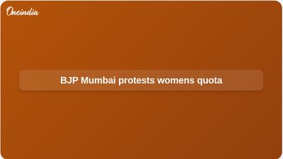 Womens Reservation Act row: BJP Mumbai accuses Congress of delaying womens quota, stages Dahisar protest