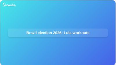 Brazil election 2026: Lula uses fitness workouts to counter age concerns as re-election talk grows