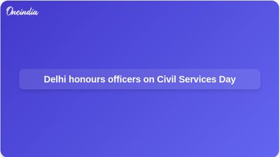 Delhi Chief Ministers Awards 2026 honour officers for innovation on Civil Services Day