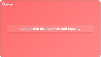 Sustainable development must advance substantive equality, says former CJI B R Gavai