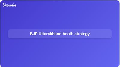BJP Uttarakhand strategy focuses on booth teams and 70-seat tour ahead of 2027 assembly elections