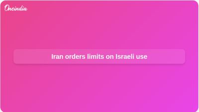 Iran media restrictions order international outlets to limit Israeli use of submitted content